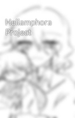 Heliamphora Project