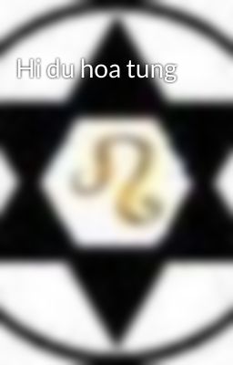 Hi du hoa tung