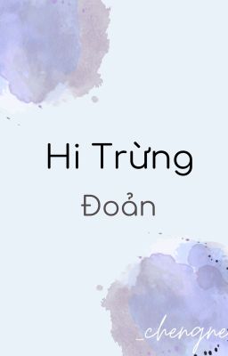 Hi Trừng - Edit [Đoản]