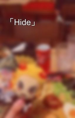 「Hide」