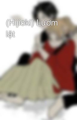 (Hijioki) Lươm lặt