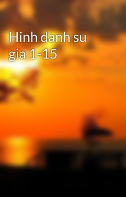 Hinh danh su gia 1-15