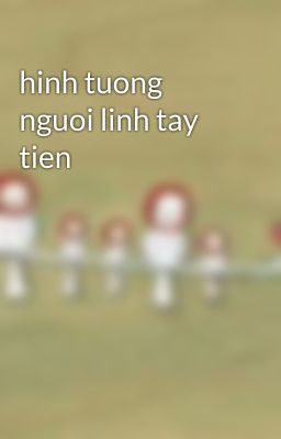 hinh tuong nguoi linh tay tien