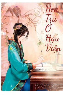 Hoa Trà ở Hậu viện