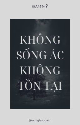 [Hoàn] [Allkook] [HE] Không sống ác, không tồn tại