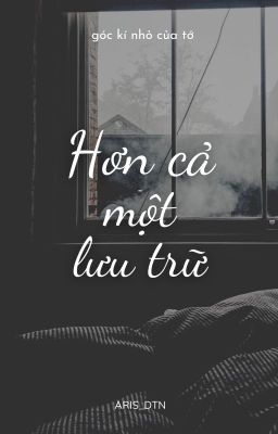 Hơn cả một lưu trữ