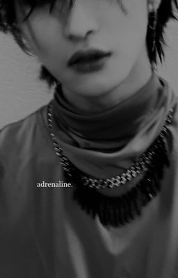 honghwa ; adrenaline.