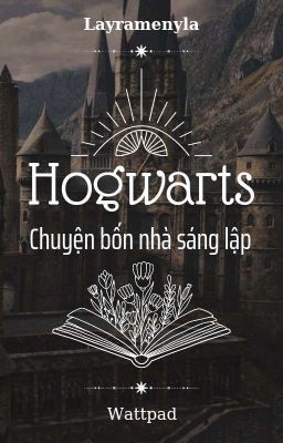 [HP] Hogwarts - Chiến tranh và Thời đại