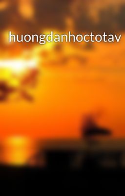 huongdanhoctotav