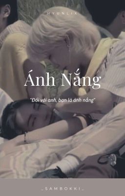 HYUNLIX || ÁNH NẮNG