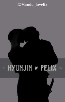 [Hyunlix] HUYỄN PHÚC ĐOẢN VĂN ❤