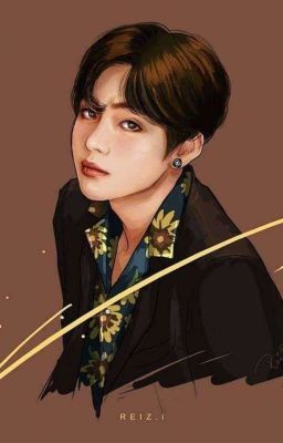 IMAGINE [ TAEHYUNG BTS ] Sủng Em Tận Trời