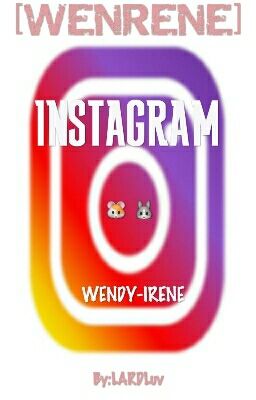 INSTAGRAM [WENRENE]