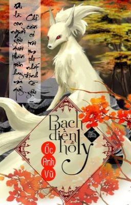 Inuyasha fic: Bạch Diện Hồ Ly