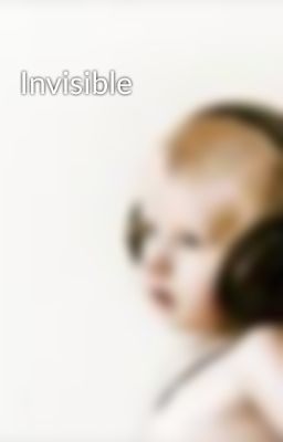 Invisible