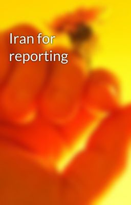 Iran for reporting