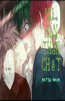 [Izuku harem] Nụ hôn thần chết