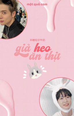 JaeDo | Giả 🐷 ăn thịt 🐰