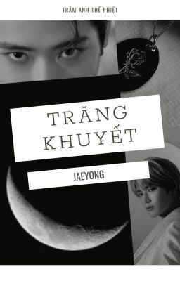 [JaeYong] Trăng khuyết