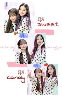 [jangjorimz|shortfic] as sweet as candy