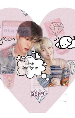 JayRen Twoshot Anh Jaehyun!