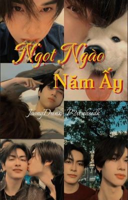 [JD] Ngọt Ngào Năm Ấy