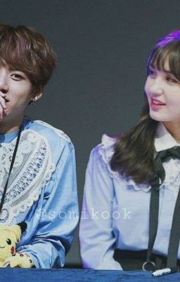 Jeon Somi x Jeon Jungkook : Xin lỗi! Em yêu anh mất rồi