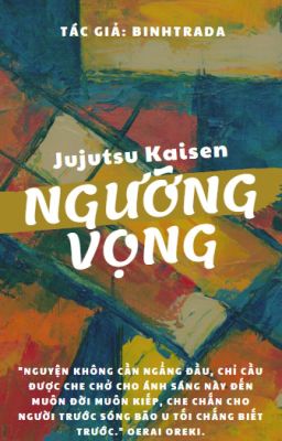 JJK - Ngưỡng vọng