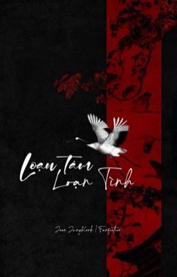 JK | Loạn tâm, loạn tình