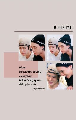 JOHNJAE | blue