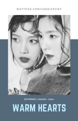 [JoyRene] Warm Hearts [oneshot | trans]