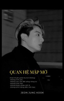 Jungkook | Quan Hệ Mập Mờ