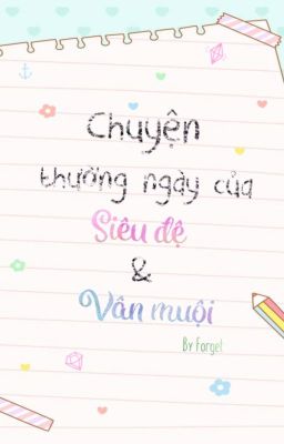 [K.O.3an Guo 17] [Vân Siêu] Chuyện thường ngày của Siêu đệ và Vân muội