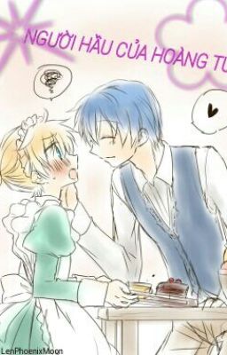 [KAITO x Len Yaoi Doujinshi] Vệ Sĩ Của Hoàng Tử