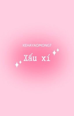 KajiSaku| Xấu xí