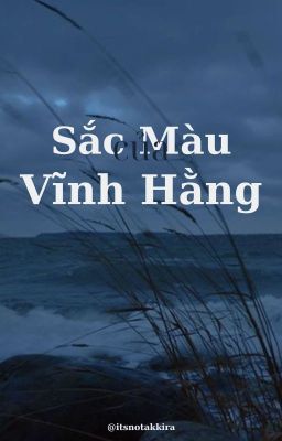 KawoShin || Sắc màu của vĩnh hằng