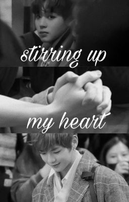 kdn x pjh | stirring up my heart