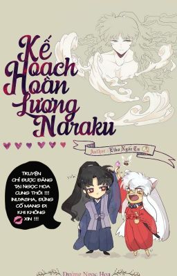 Kế Hoạch Hoàn Lương Của Naraku