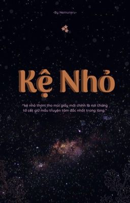 Kệ Nhỏ.