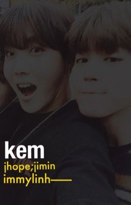 kem | hopemin ; oneshot