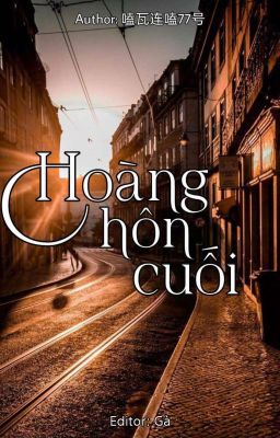 [KEPAT] HOÀNG HÔN CUỐI 