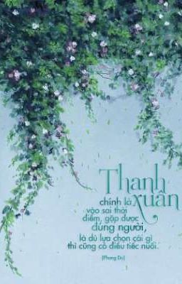 (Kết-Bình) Cậu là thanh xuân dang dở của tôi