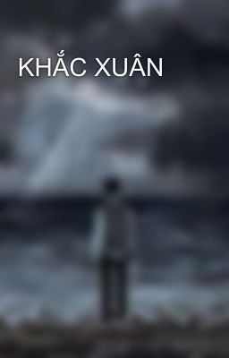 KHẮC XUÂN