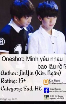 [KhảiNguyên][Oneshot] Mình yêu nhau bao lâu rồi?