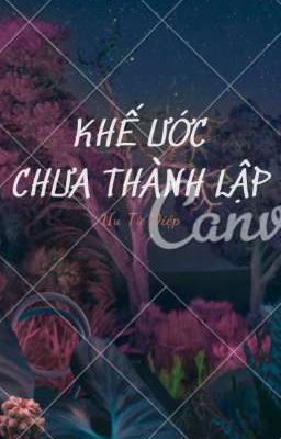 Khế Ước Chưa Thành Lập