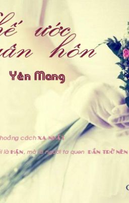 KHẾ ƯỚC QUÂN HÔN  [Yên Mang]