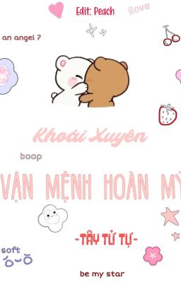 Khoái Xuyên Chi Vận Mệnh Hoàn Mỹ - Tây Tử Tự