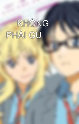 ❌ KHÔNG PHẢI GU ❌