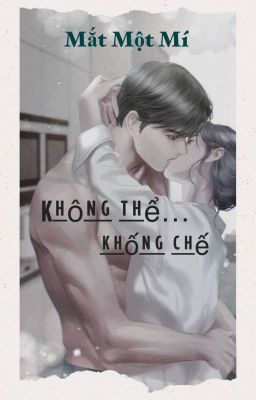 Không thể khống chế