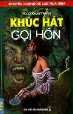 KHÚC HÁT GỌI HỒN (Full)